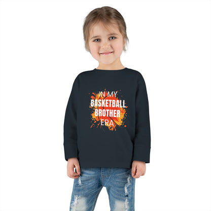 Toddler Long Sleeve Tee - In My Basketball Brother Era